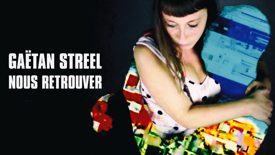 Still from Nous Retrouver
